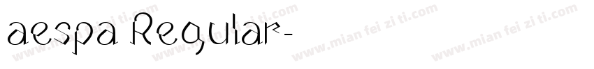 aespa Regular字体转换